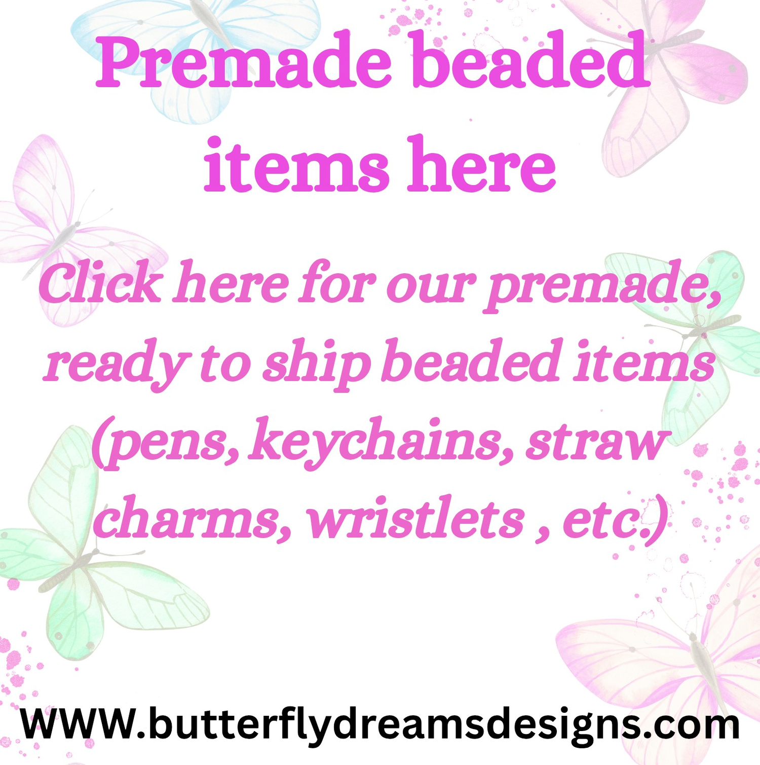 Pre-made Beaded Items